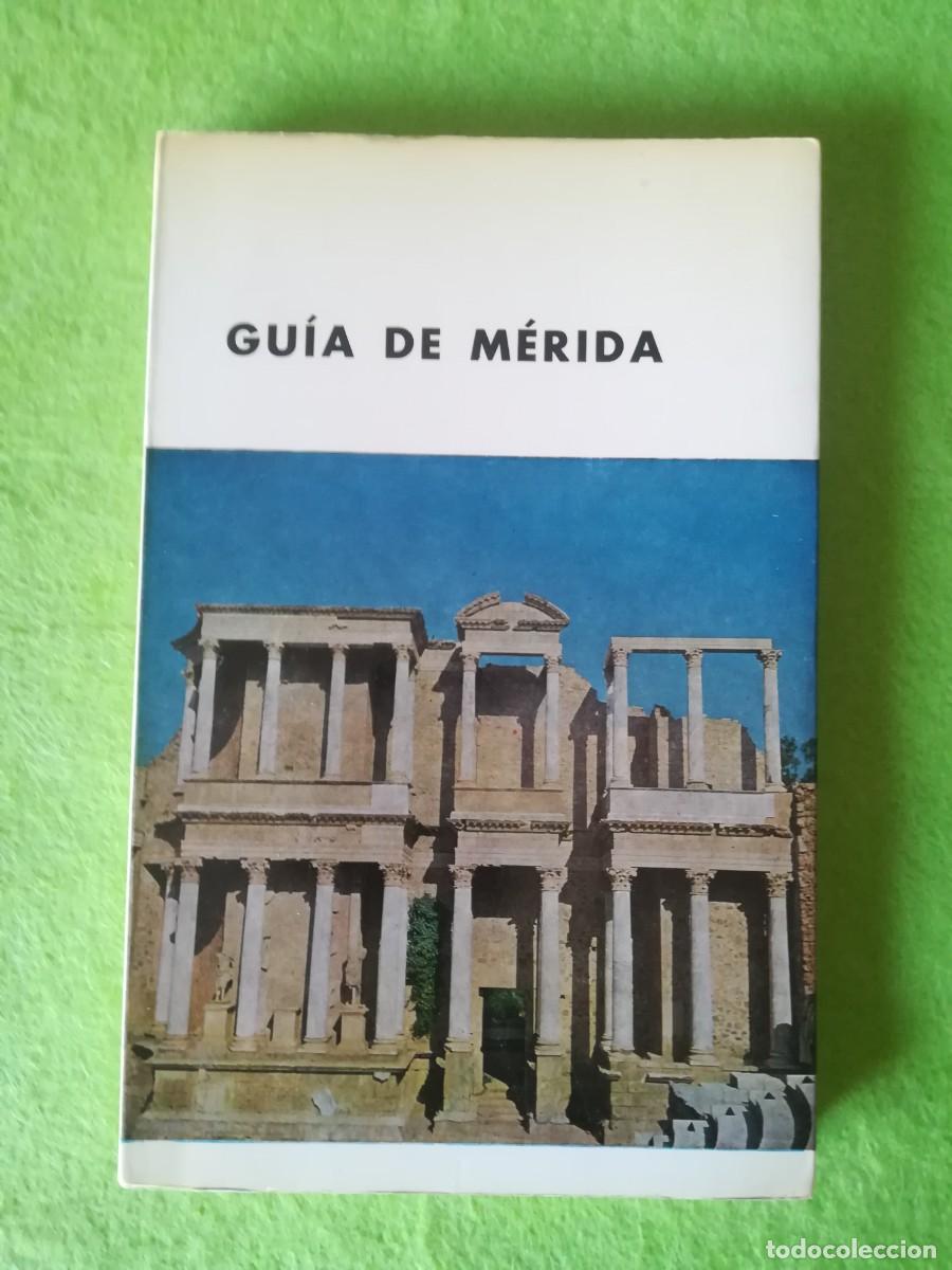 Libros de segunda mano: Guia de Merida Martin Almagro ministerio educacion y ciencia 1981