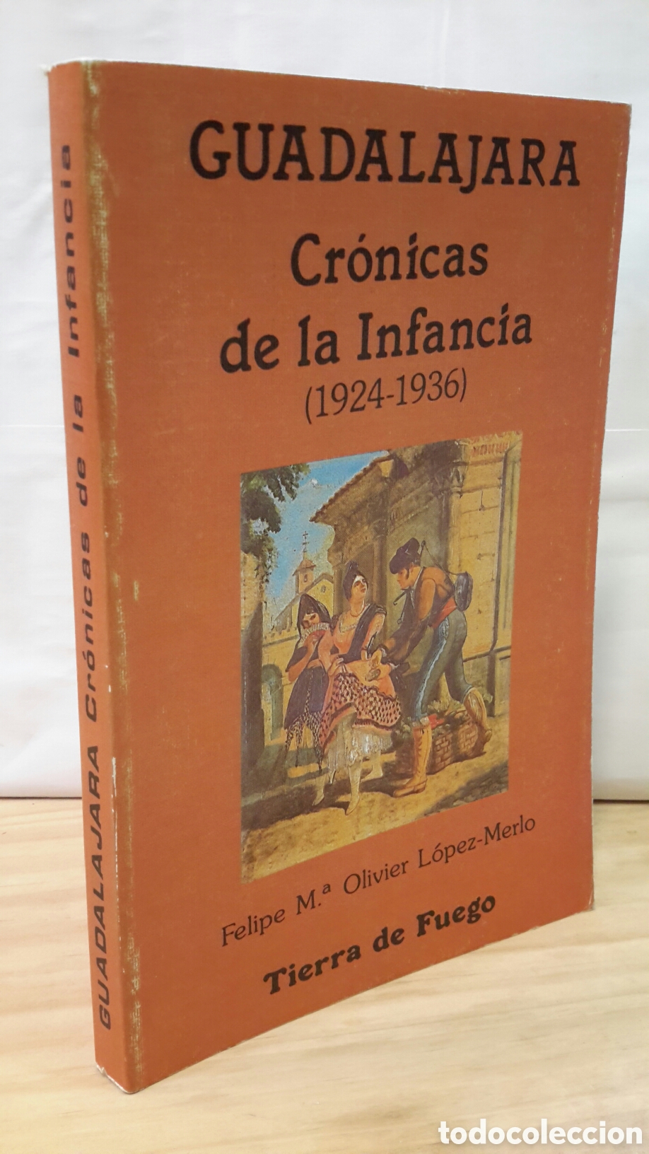 Livros em segunda m&atilde;o: Guadalajara. Cronica de la Infancia - F. M. O. Lopez Merlo