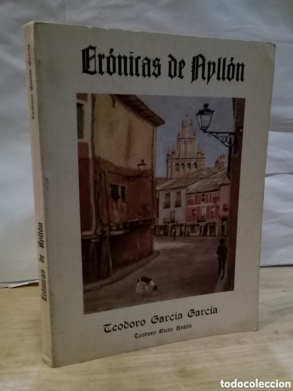 Libros de segunda mano: Teodoro Garc&iacute;a Garc&iacute;a : Cr&oacute;nicas de Apllon