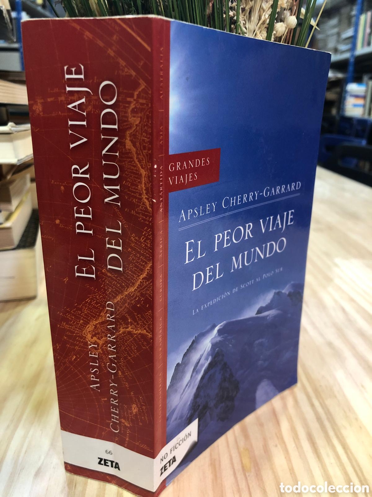 Libri di seconda mano: El peor viaje del mundo. La expedici&oacute;n de Scott al Polo Sur - Apsley Cherry-Garrard