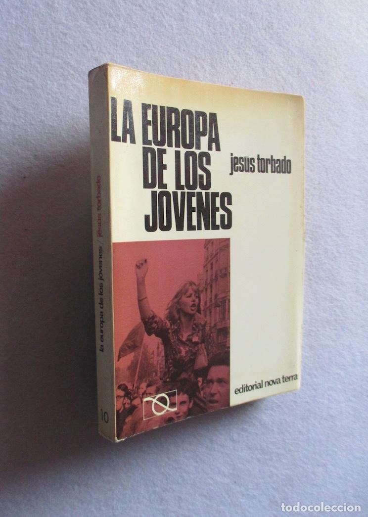 Libri di seconda mano: LA EUROPA DE LOS JOVENES - JESUS TORBADO