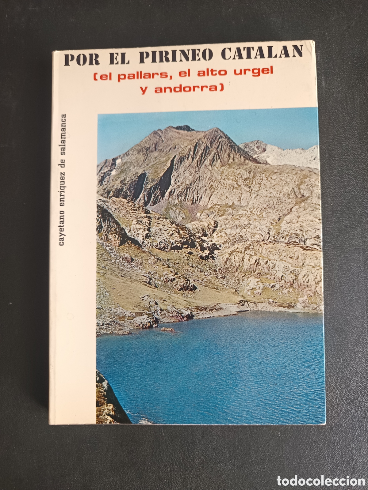 Libros de segunda mano: Por el Pirineo Catalan (El Pallars, El Alto Urgel y Andorra. Cayenatno Enriquez de Salamanca