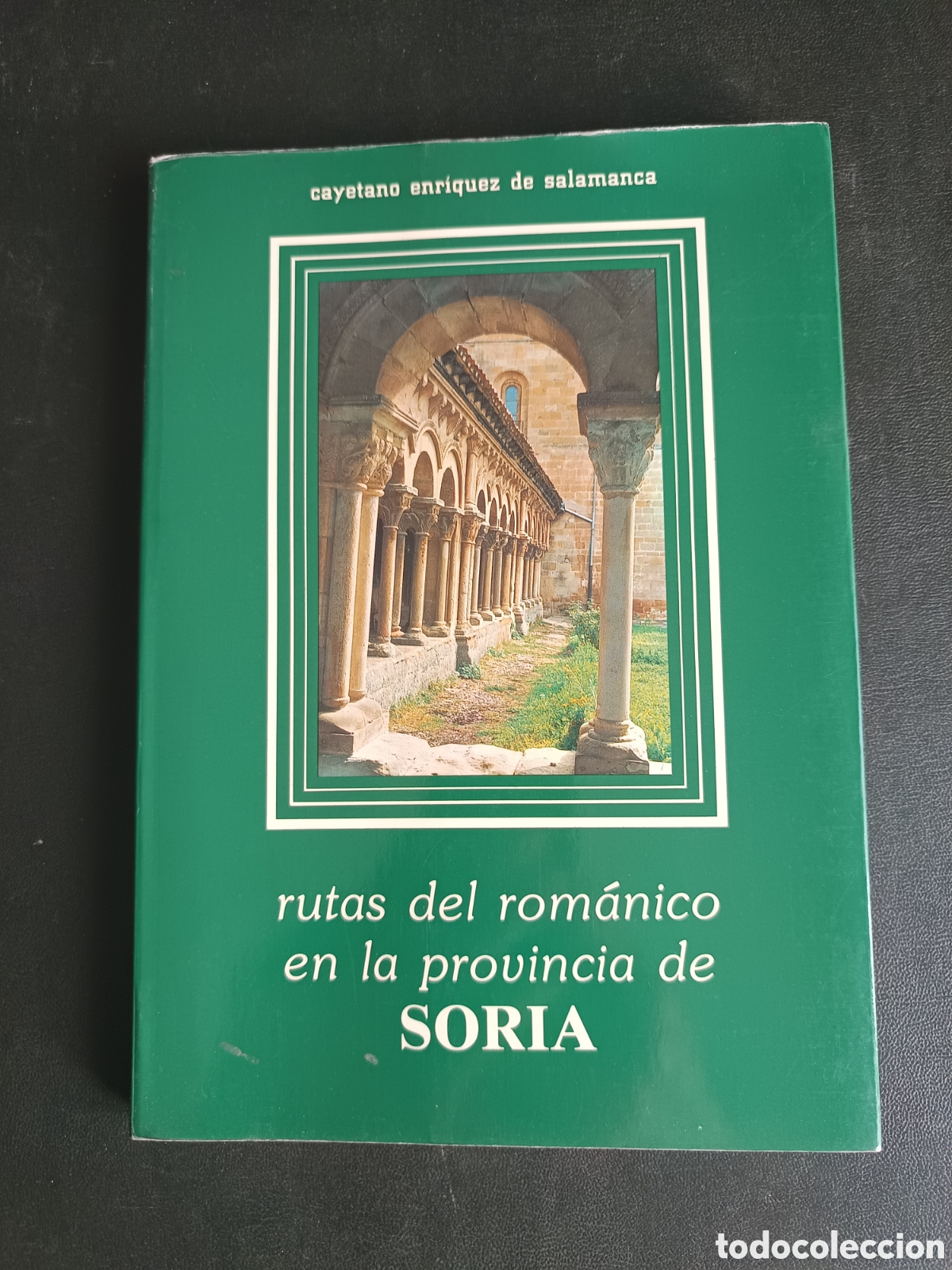 Libros de segunda mano: Rutas del rom&aacute;nico en la provincia de SORIA. Enr&iacute;quez de Salamanca