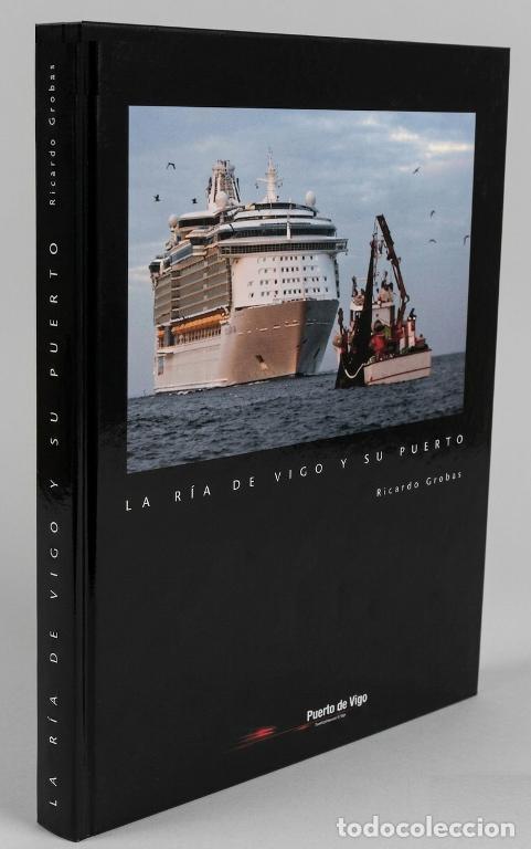 Libros de segunda mano: �F1106 - LA RIA DE VIGO Y SU PUERTO. E. BAINES. R. GROBAS. PONTEVEDRA. GALICIA. GRAN FORMATO.