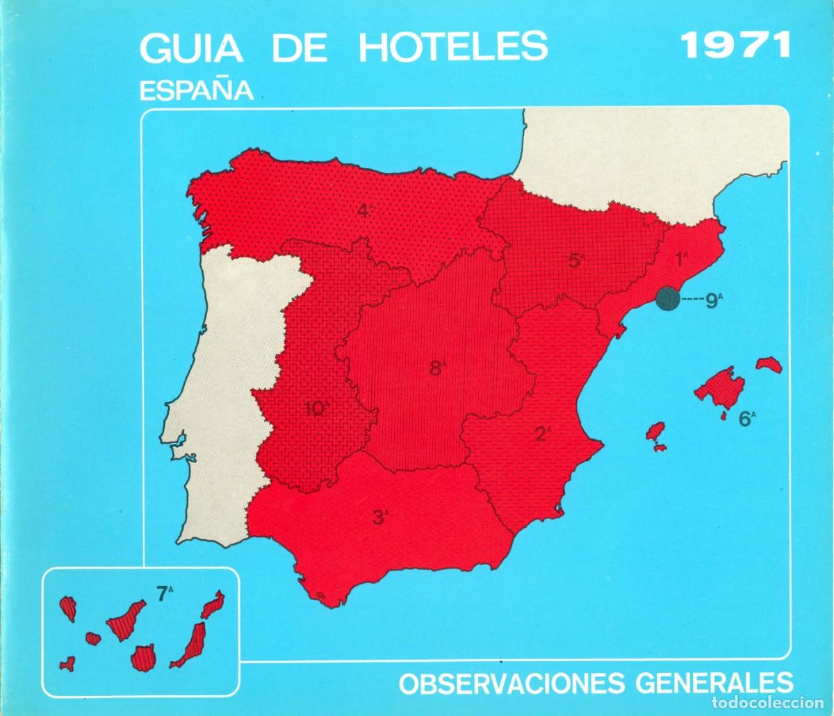 Livres d'occasion: GU&Iacute;A COMPLETA DE HOTELES ESPA&Ntilde;A - 1971 PRIMERA EDICI&Oacute;N. MUY ESCASA