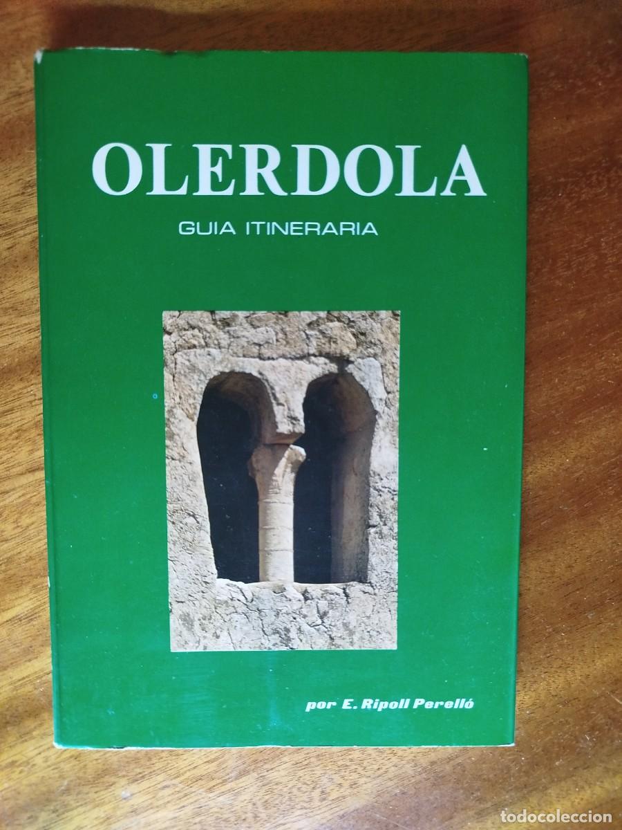 Livres d'occasion: Ol&eacute;rdola. Historia de la Ciudad. E. Ripoll Perell&oacute;