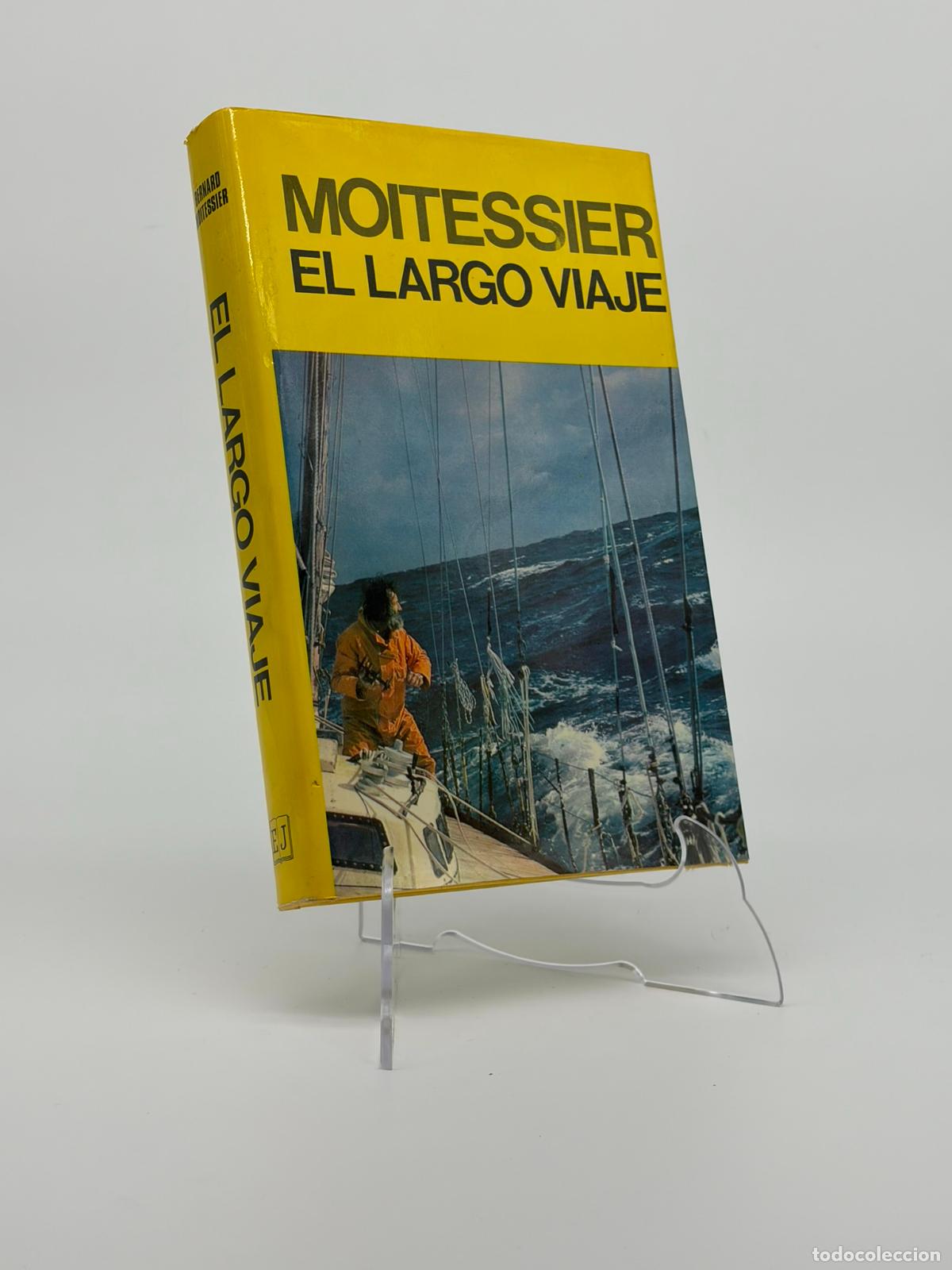 Libros de segunda mano: El largo viaje. Moitessier. Editorial Juventud,