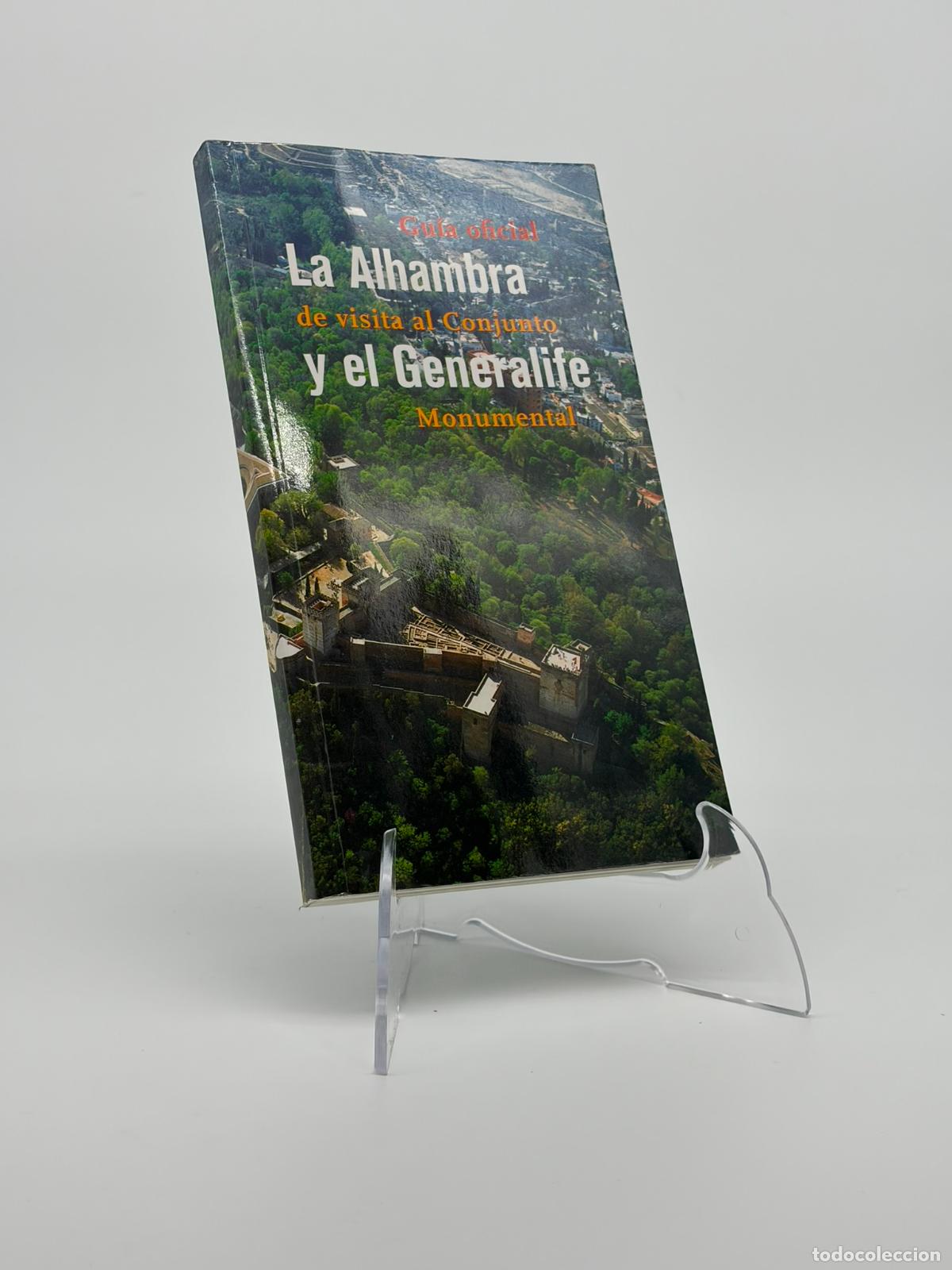 Libros de segunda mano: GU&Iacute;A OFICIAL LA ALHAMBRA DE VISITA AL CONJUNTO Y EL GENERALIFE MONUMENTAL 1998 JES&Uacute;S BERMUDEZ L&Oacute;PEZ
