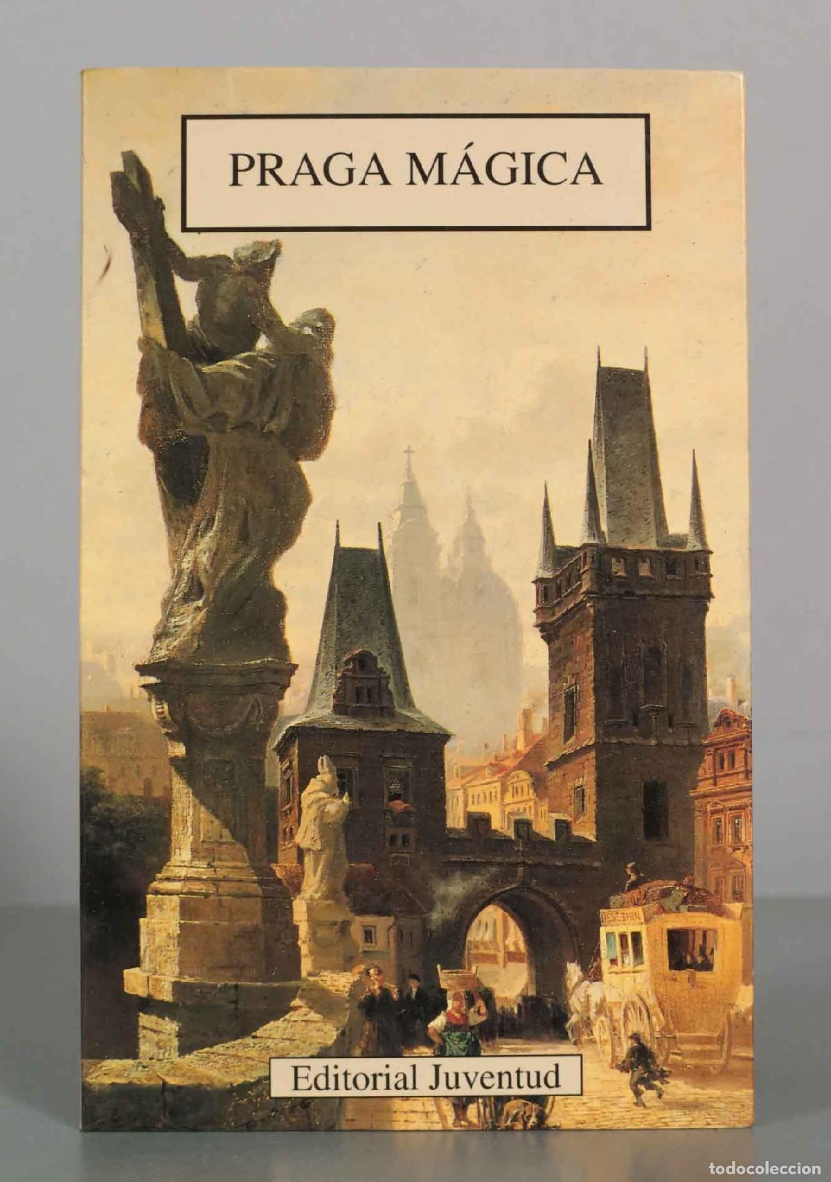 Libros de segunda mano: Praga M&aacute;gica - Albert Schmid - Editorial Juventud