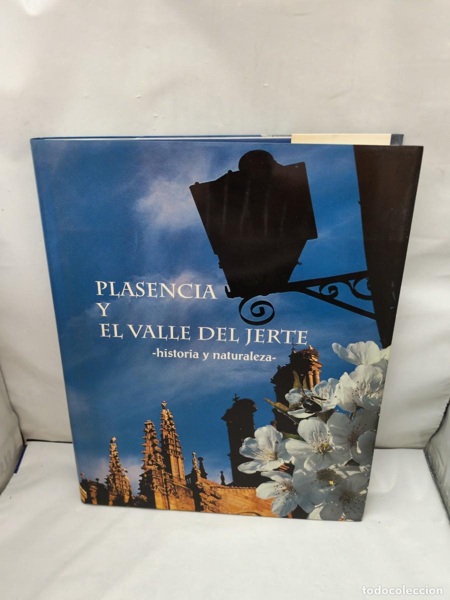 Libros de segunda mano: Plasencia y el Valle del Jerte: Historia y naturaleza (Primera edici&oacute;n, tapa dura)