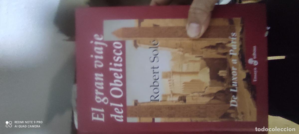 Libros de segunda mano: EL GRAN VIAJE DEL OBELISCO-DE LUXOR A PARIS- - ROBERT SOL&Eacute;
