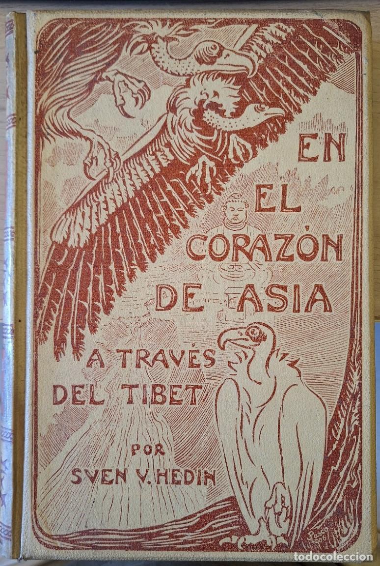 Libros de segunda mano: EN EL CORAZON DE ASIA. A TRAVES DE TIBET. - HEDIN, Sven V.