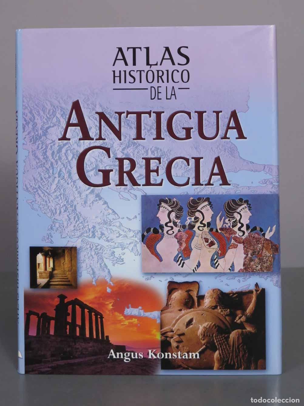 Libros de segunda mano: Atlas hist&oacute;rico de la Antigua Grecia - Angus Konstam - Edimat Libros