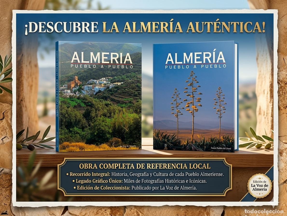 Libros de segunda mano: ALMER&Iacute;A PUEBLO A PUEBLO Edici&oacute;n Especial de La Voz de Almer&iacute;a