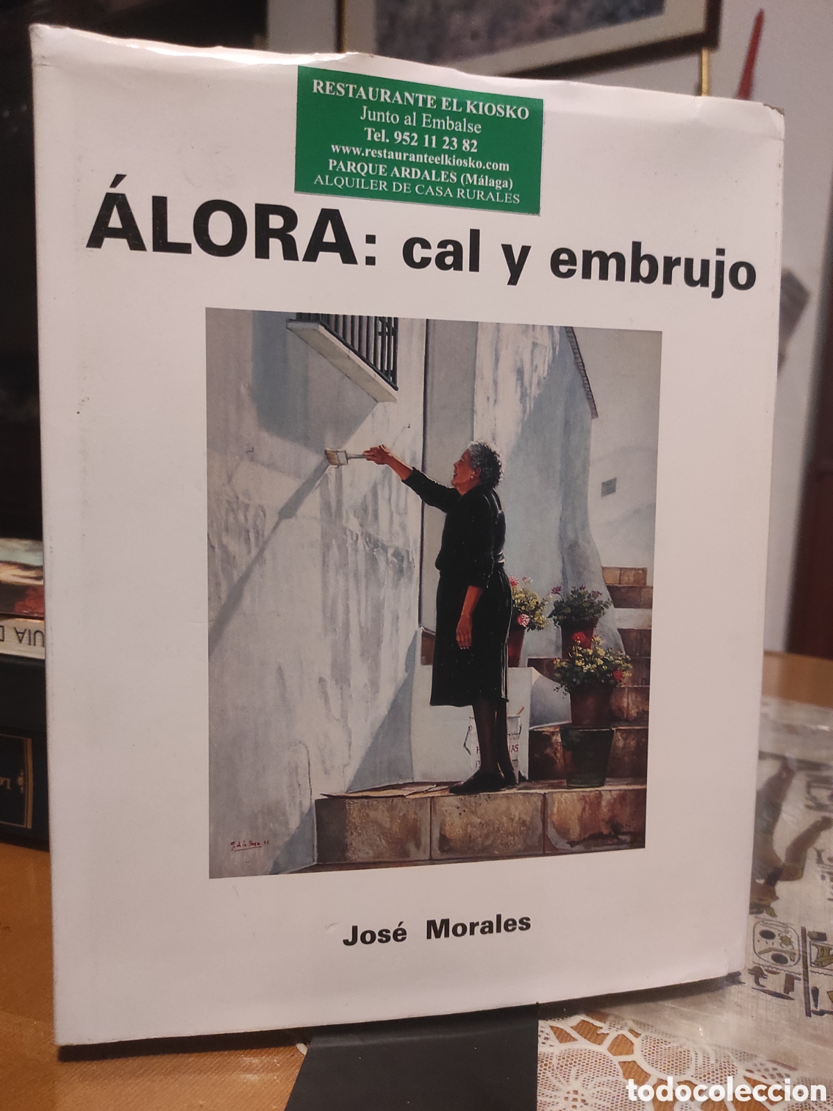 Libros de segunda mano: &Aacute;lora: cal y embrujo. Morales, Jos&eacute;