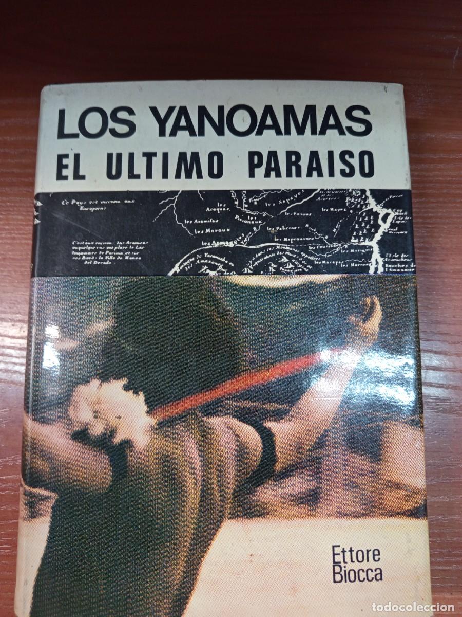 Libros de segunda mano: Los Yanoamas. El &uacute;ltimo para&iacute;so.