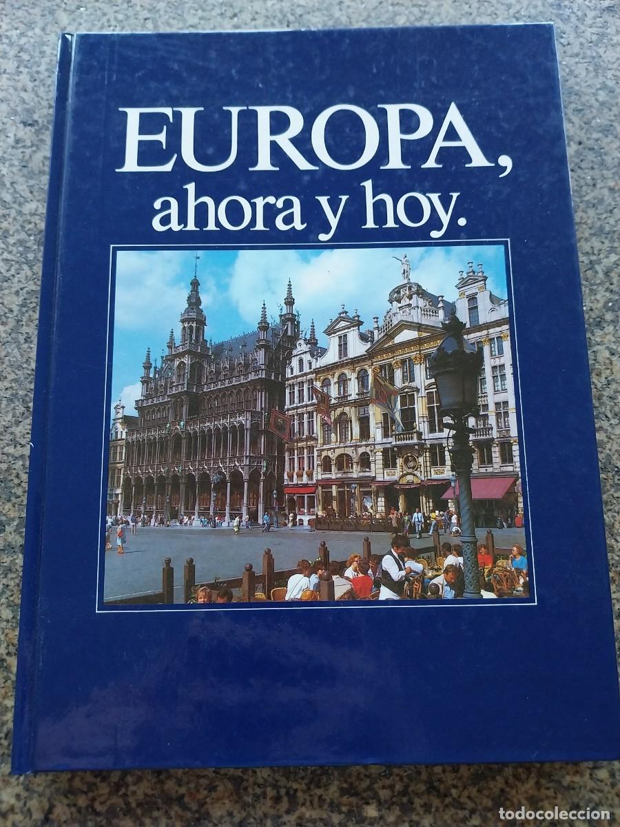 Libros de segunda mano: EUROPA, AHORA Y HOY -- 1986 --