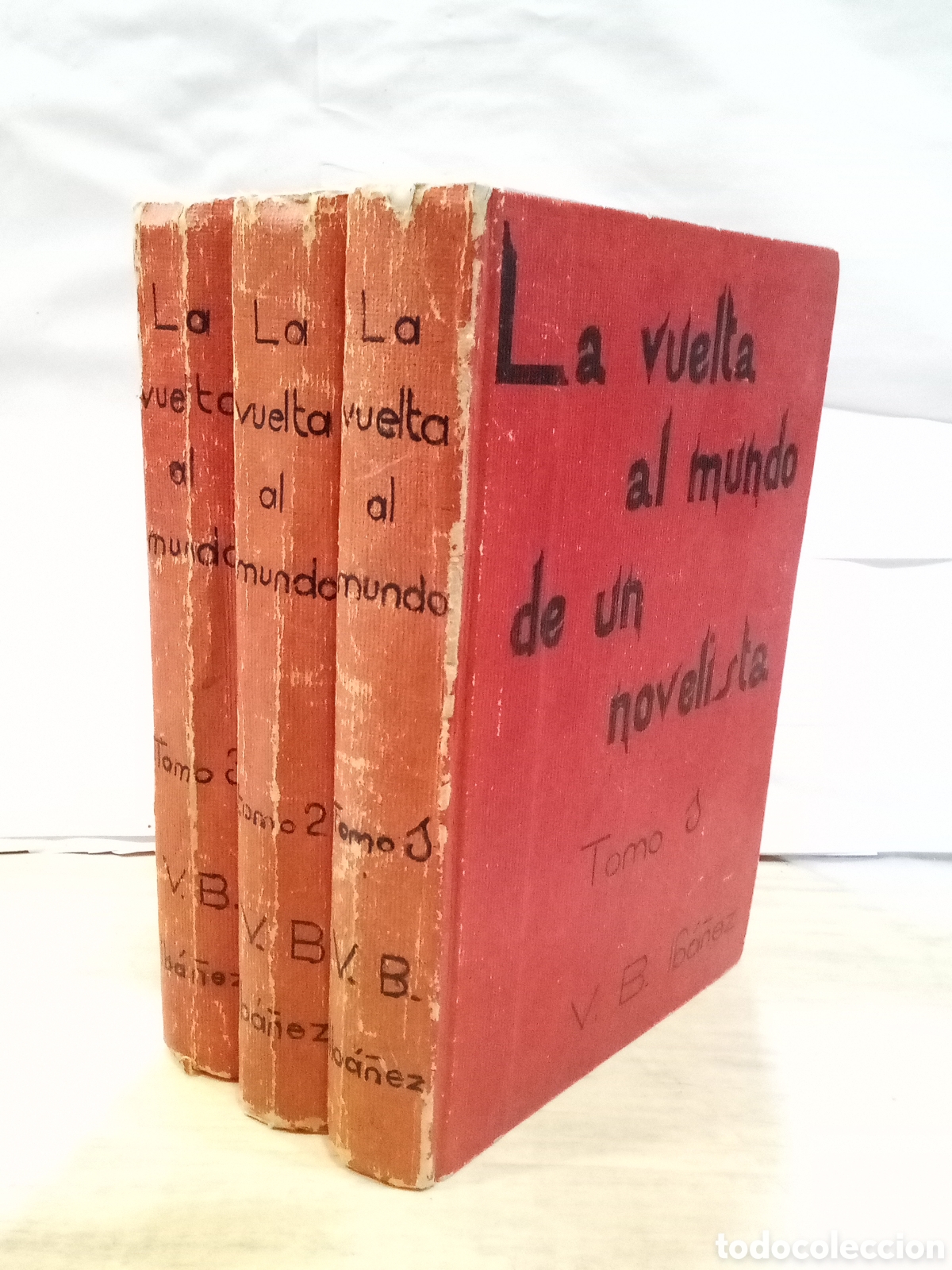 Livres d'occasion: Vicente Blasco Ib&aacute;&ntilde;ez : La vuelta al mundo de un novelista. Tomo I, II, III