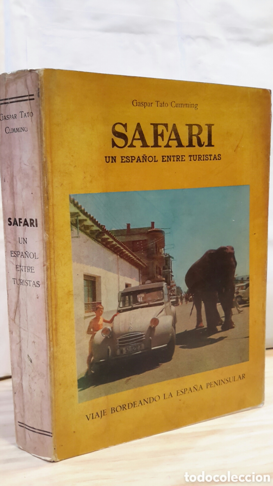 Gebrauchte B&uuml;cher: Gaspar Tato Cumming - Safari. Un Espa&ntilde;ol entre turistas