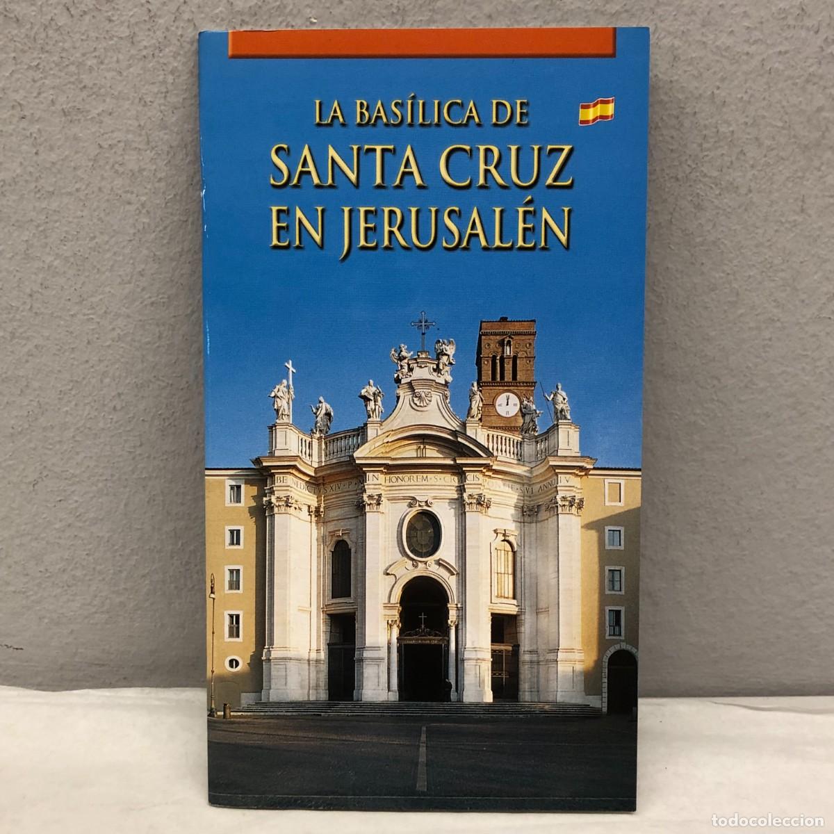 Libros de segunda mano: LA BAS&Iacute;LICA DE SANTA CRUZ EN JERUSAL&Eacute;N - LOZZI ROMA - GU&Iacute;A / 1205