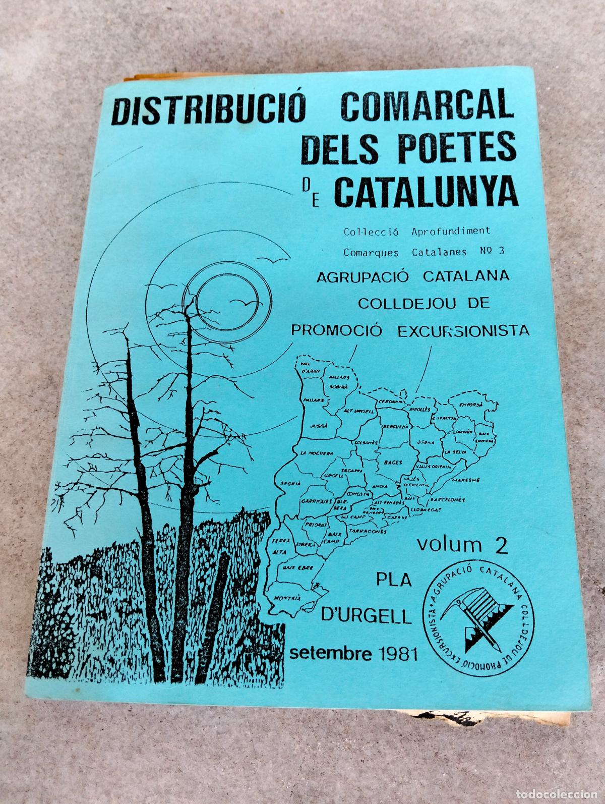 Libri di seconda mano: Distribuci&oacute; comarcal dels poetes de Catalunya agrupaci&oacute; catalana colldejou de promoci&oacute; excursionista