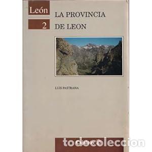 Libros de segunda mano: La provincia de Le&oacute;n - PASTRANA, LUIS