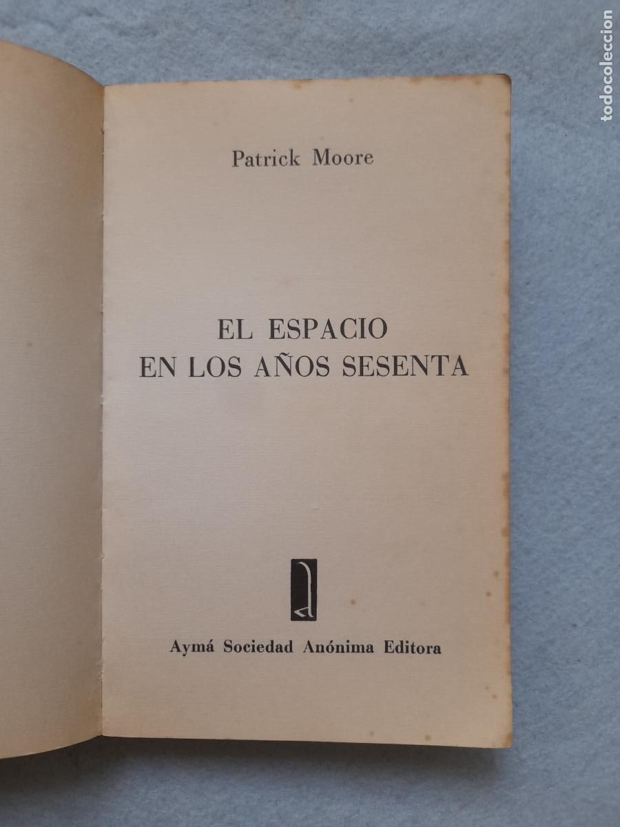 Libros de segunda mano: El Espacio en los a&ntilde;os 60. Patrick Moore. - Foto 3