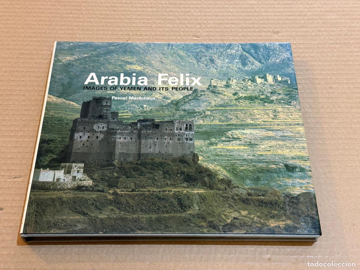 Second hand books: PASCAL MARECHAUX / ARABIA FELIX / YEMEN AND ITS PEOPLE / PHOTOBOOK
