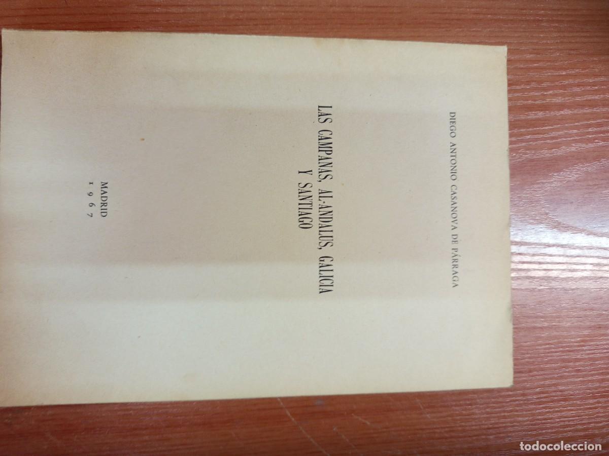 Libros de segunda mano: Las campanas, Al-Andalus, Galicia y Santiago.