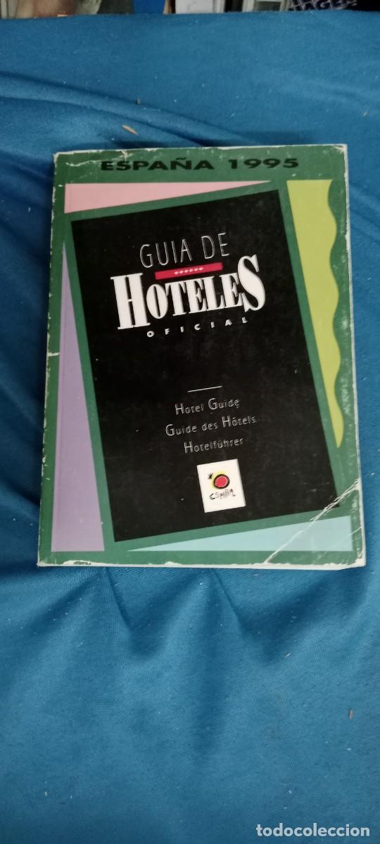 Libros de segunda mano: GUIA DE HOTELES ESPA&Ntilde;A 1995 LIBRO GG-DNI