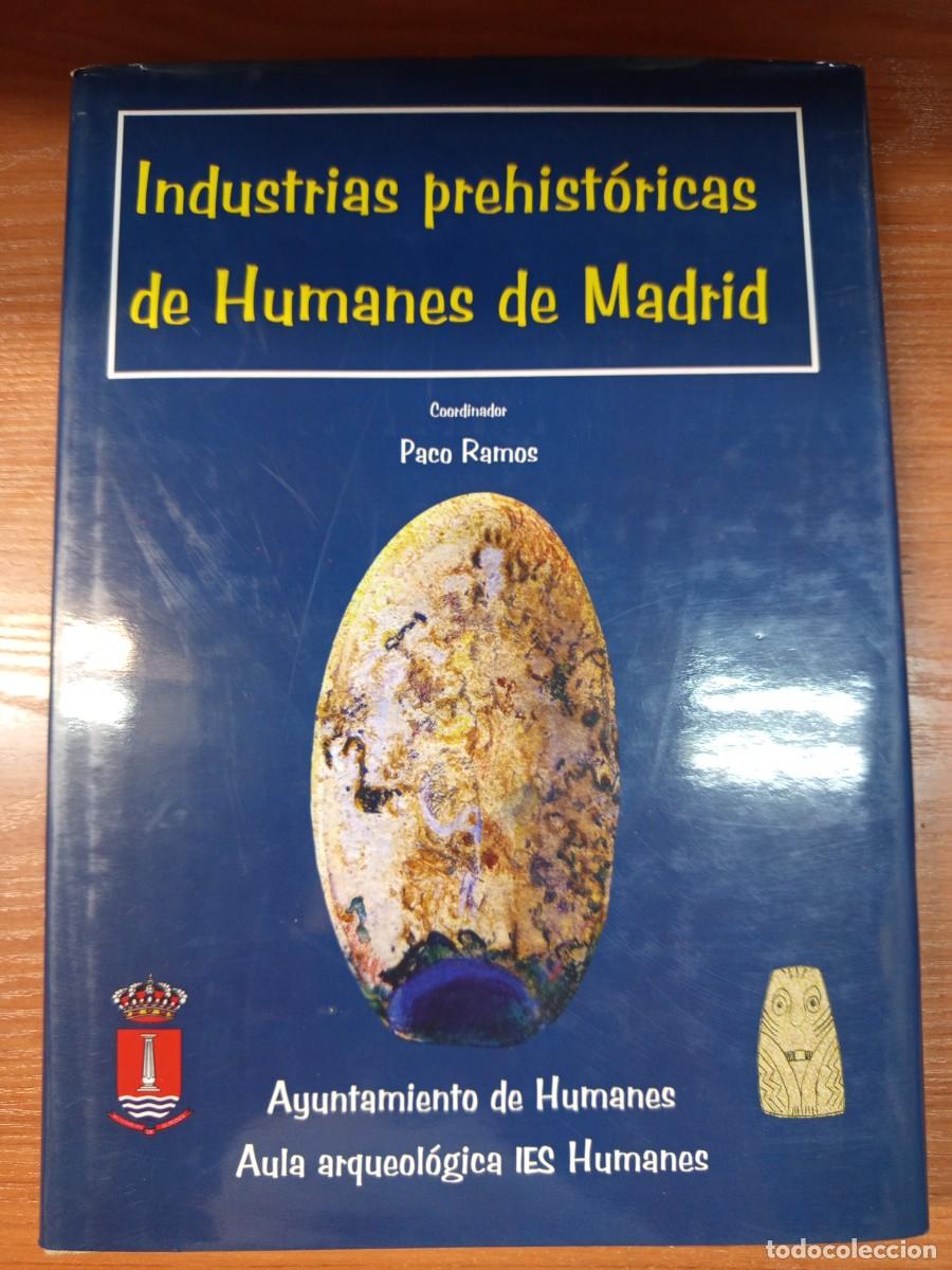 Libros de segunda mano: Industrias prehist&oacute;ricas de Humanes de Madrid.