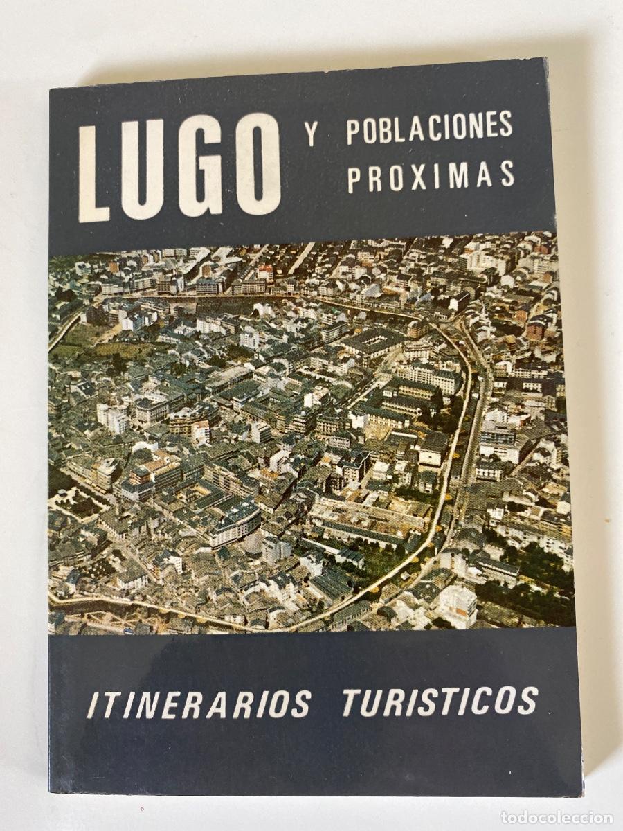 Libros de segunda mano: Lugo y poblaciones pr&oacute;ximas. Trapero Pardo. Lugo 1978