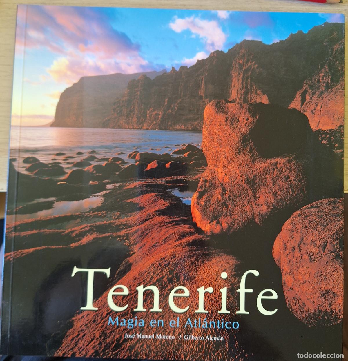 Libros de segunda mano: TENERIFE. MAGIA EN EL ATLANTICO. - MORENO/ALEMAN, Jose Manuel/Gilberto.