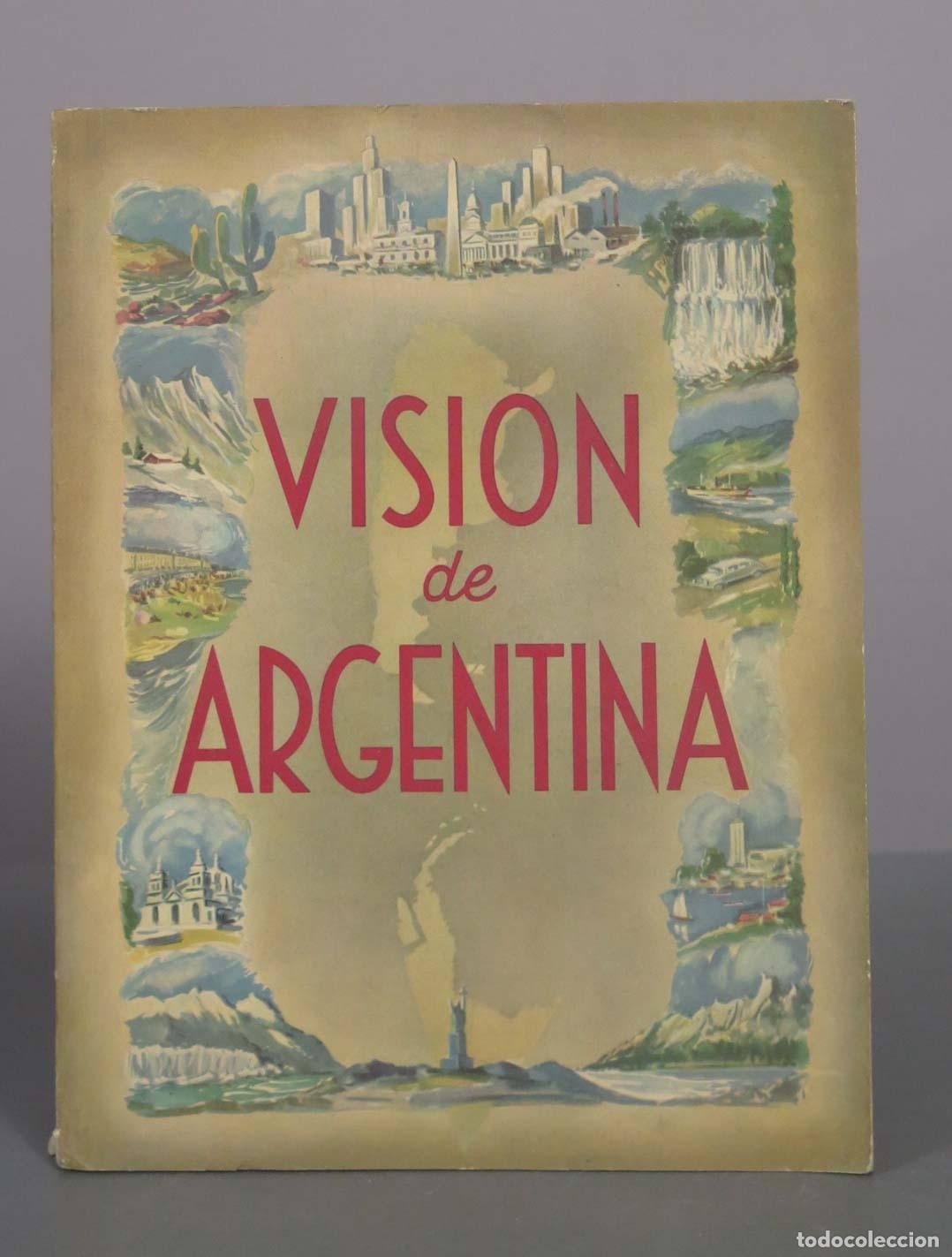 Libri di seconda mano: Vision de Argentina - An Outline of Argentina