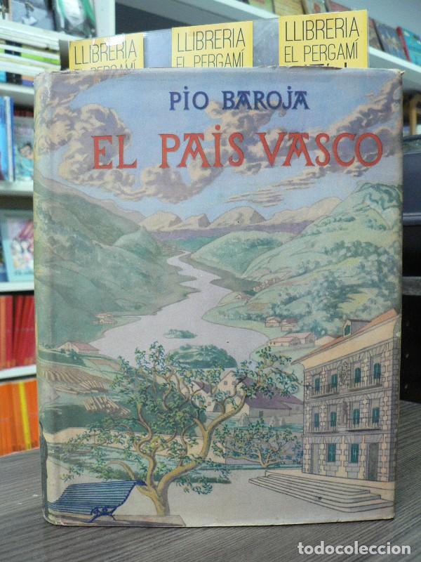 Gebrauchte B&uuml;cher: El Pa&iacute;s Vasco - P&iacute;o Baroja - Destino Ediciones - 1953, 1&ordf; ed. - Gu&iacute;as de Espa&ntilde;a