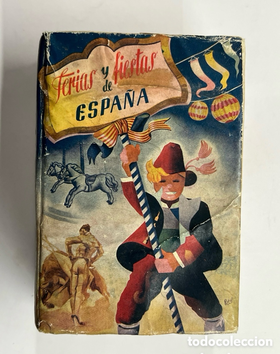 Livres d'occasion: Ferias y fiestas de Espa&ntilde;a. Datos de verdadero inter&eacute;s para todo comerciante o vendedor.
