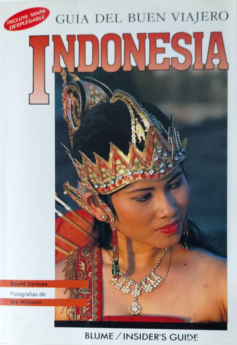 Libros de segunda mano: GUIA DEL BUEN VIAJERO ( BLUME INSIDER GUIDE ) INDONESIA BALI-SUMATRA-JAVA- SULAWESI-MOLUCAS