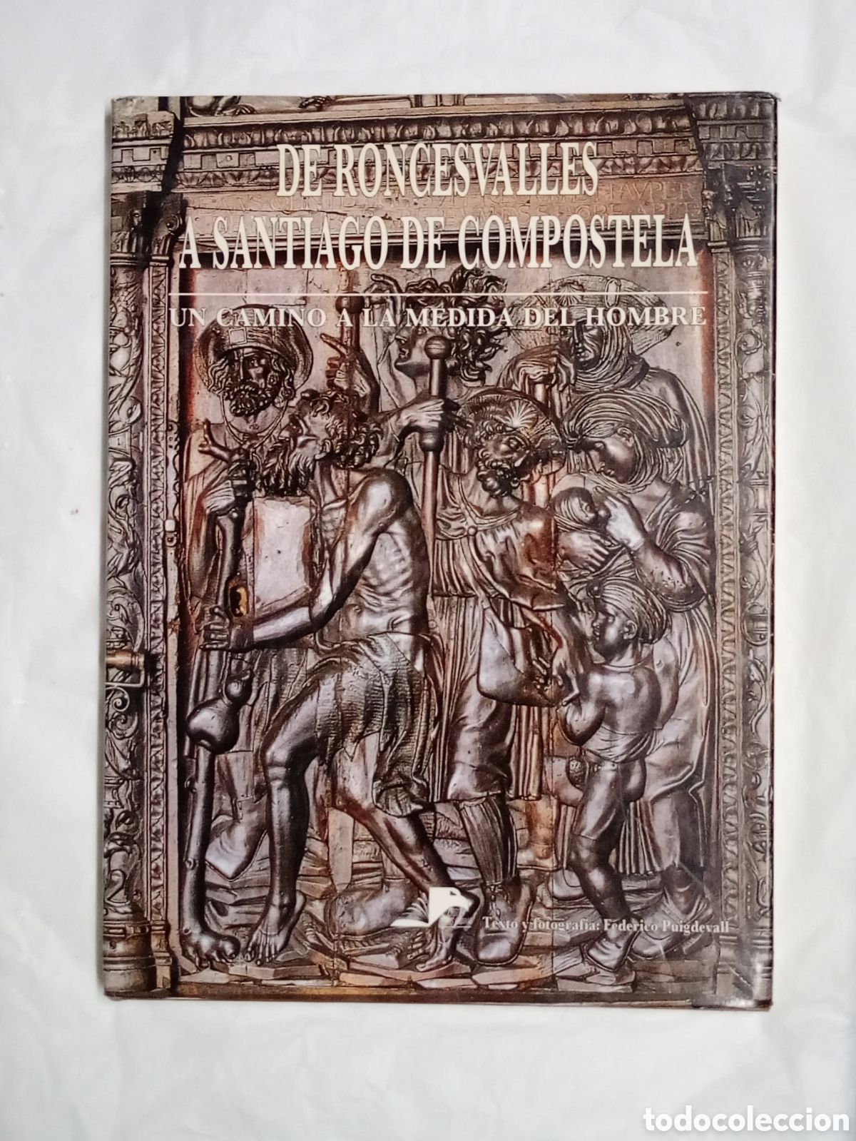 Libros de segunda mano: DE RONCESVALLES A SANTIAGO DE COMPOSTELA - MONUMENTAL OBRA HISTORICA ILUSTRADA