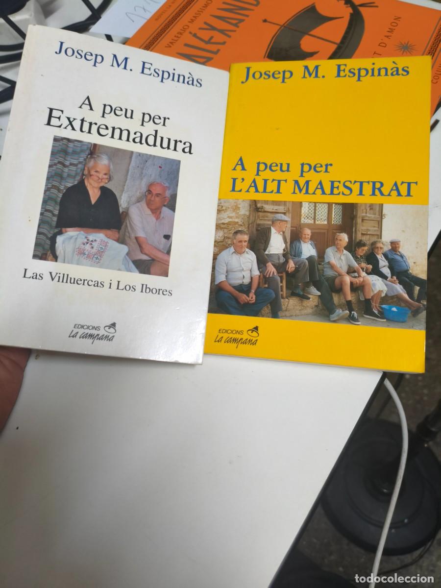 Libros de segunda mano: Josep M. Espin&agrave;s. A per per l'Alt Maestrat i per Extremadura.