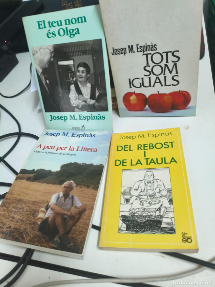Second hand books: Josep. M. Espin&agrave;s. Tots som iguals, a peu per Llitera, el teu nom &eacute;s Olga i rebost taula