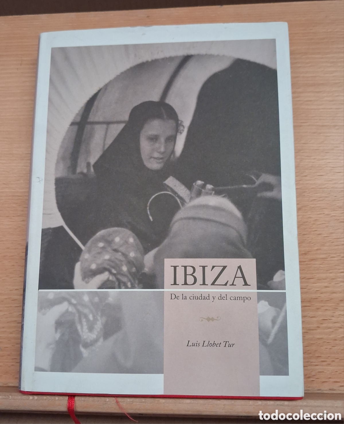 Libri di seconda mano: IBIZA DE LA CIUDAD Y DEL CAMPO. LUIS LLOBET TUR.CON DEDICATORIA.