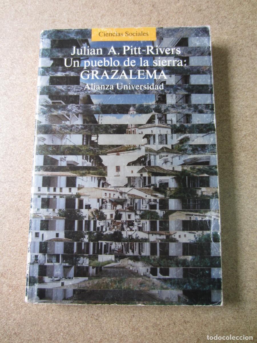 Gebrauchte B&uuml;cher: Grazalema Un Pueblo de la Sierra de Cadiz (Julian Alfred Pitt - Rivers - Alianza Editorial)