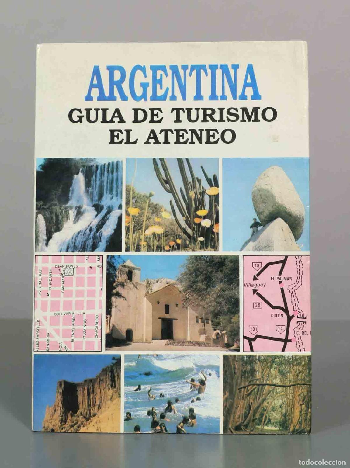 Libros de segunda mano: Argentina: Gu&iacute;a de Turismo - Editorial El Ateneo