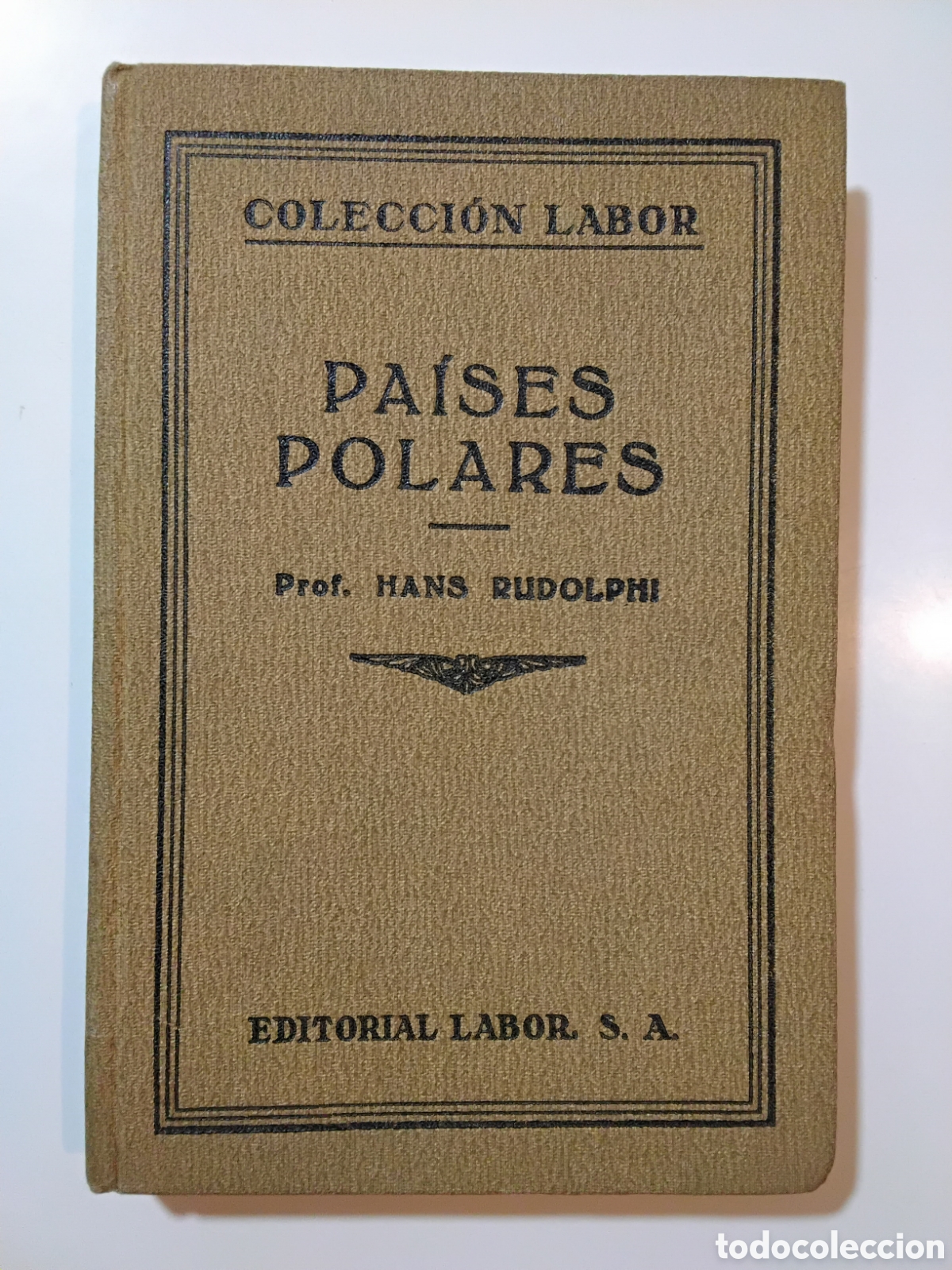 Libros de segunda mano: Hans Rudolphi &ndash; Pa&iacute;ses polares &ndash; Editorial Labor &ndash; 1928