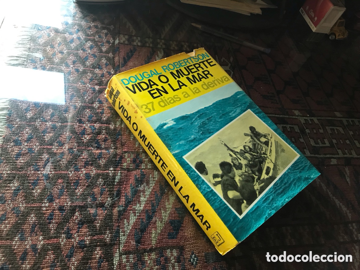 Libros de segunda mano: Vida o muerte en la mar. Dougal Robertson. Editorial Juventud
