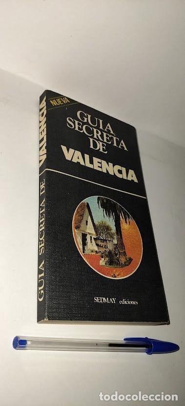 Second hand books: Gu&iacute;a secreta de Valencia - Sedmay Ediciones 1&ordf; edici&oacute;n enero 1979 - ISBN 8473803752