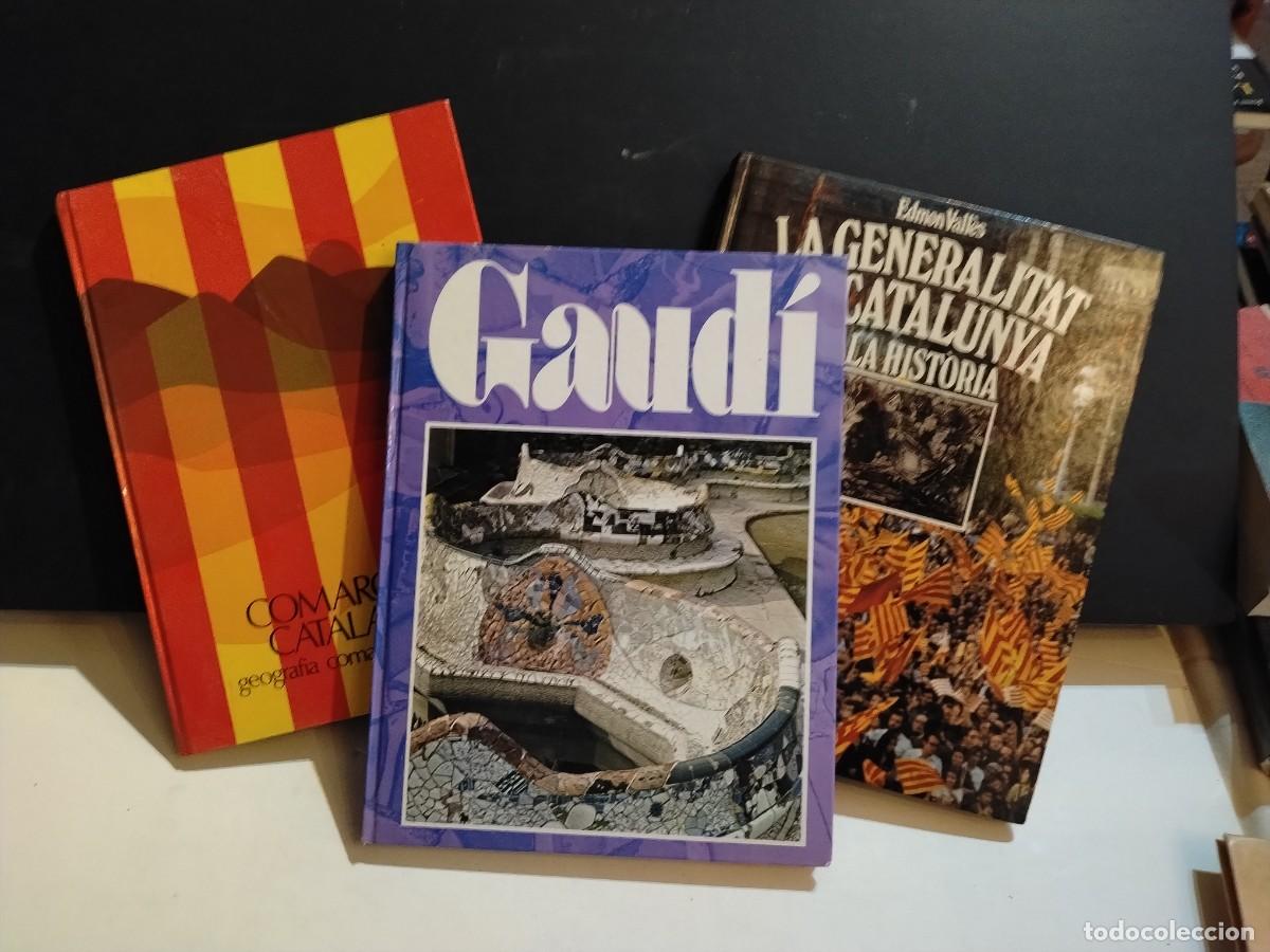 Second hand books: 3 LIBROS -GAUD&Iacute;-CATALUNYA Y COMARQUES CATALANES. (VER FOTOS)
