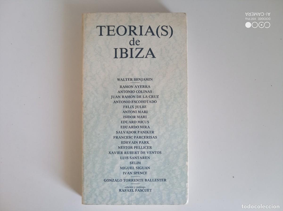 Second hand books: VARIOS AUTORES. WALTER BENJAMIN. TEORIAS DE IBIZA. LIBROS DE LA GORGONA 1983. RARO. MUY ILUSTRADO.