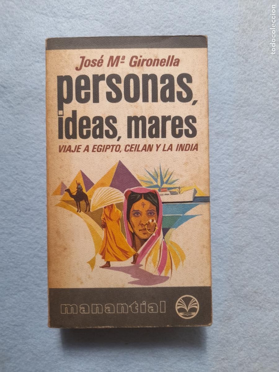 Livros em segunda m&atilde;o: Personas, ideas, mares. Viaje a Egipto, Ceil&aacute;n y la India. Jos&eacute; M&ordf; Gironella.