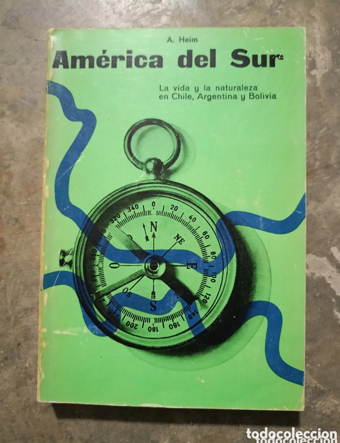 Libros de segunda mano: America del Sur: La vida y la naturaleza en chile, argentina y bolivia A. Heim